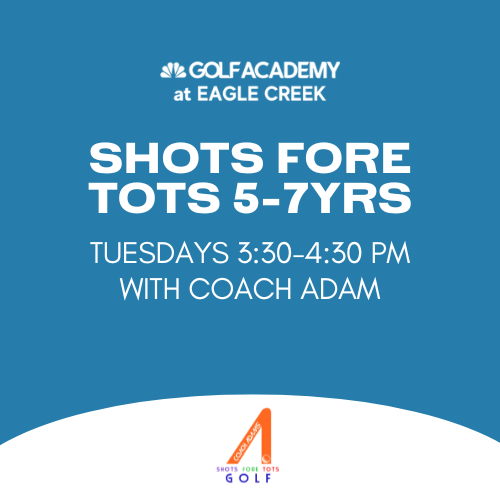 Tuesday Shots Fore Tots | Coach Adam