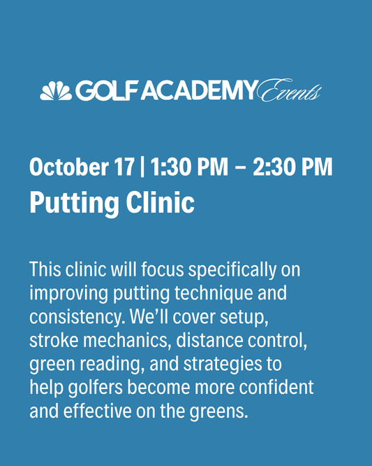 Academy Event | October 17th Putting Clinic | Full Price