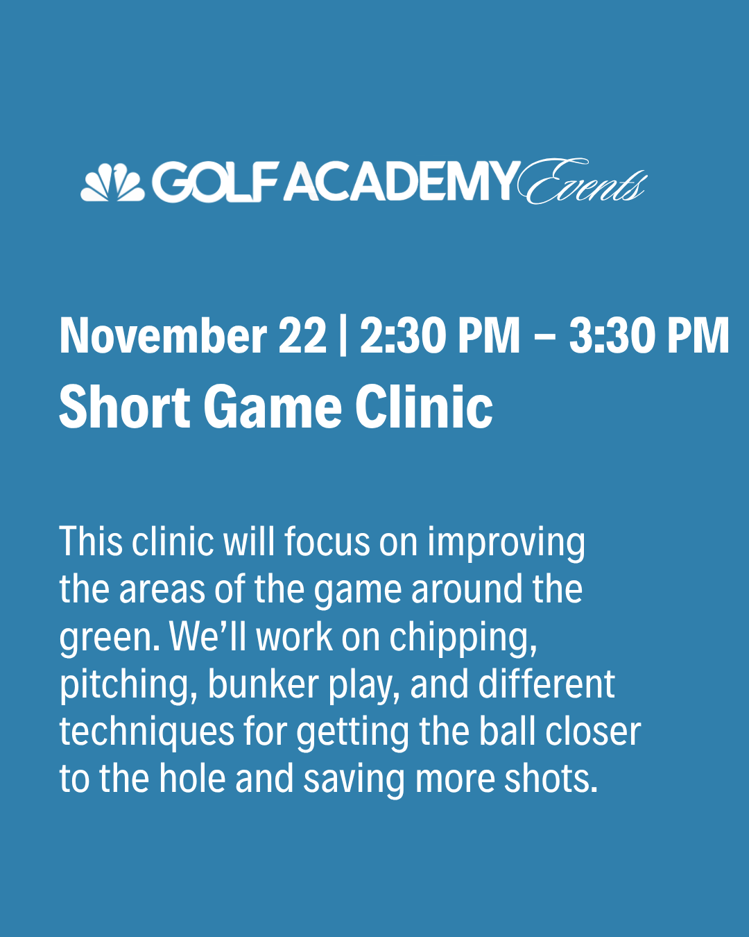 Academy Event | Short Game Clinic November 22nd  | Full Price