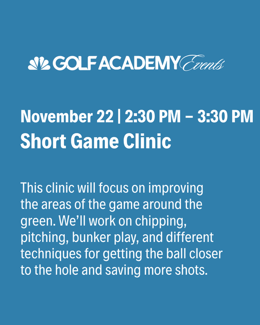 Academy Event | Short Game Clinic November 22nd  | Full Price