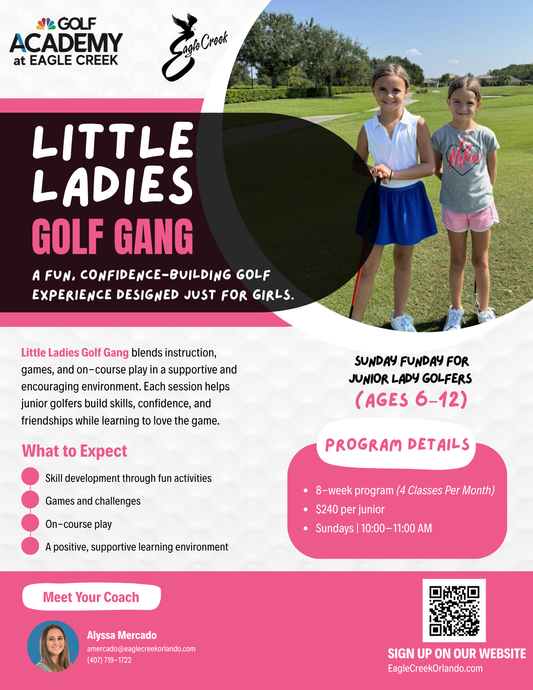Little Ladies Golf Gang for juniors ages 6-12 | SUNDAY 10 AM - 11 AM