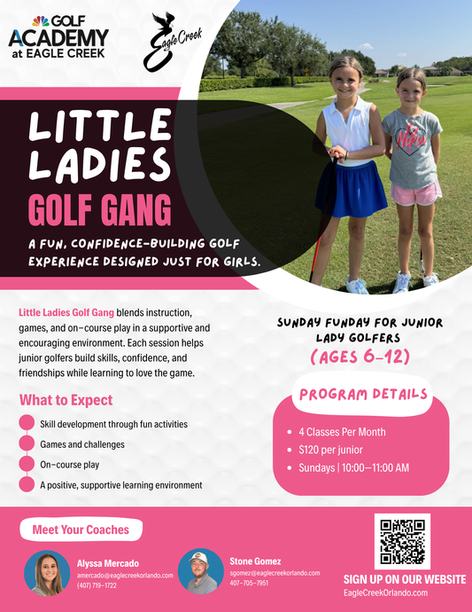 Little Ladies Golf Gang for juniors ages 6-12 | SUNDAY 10 AM - 11 AM