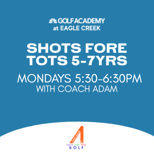 Monday Shots Fore Tots | Coach Adam